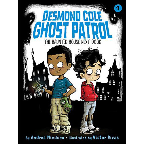 Desmond Cole Ghost Patrol - 10 Titles